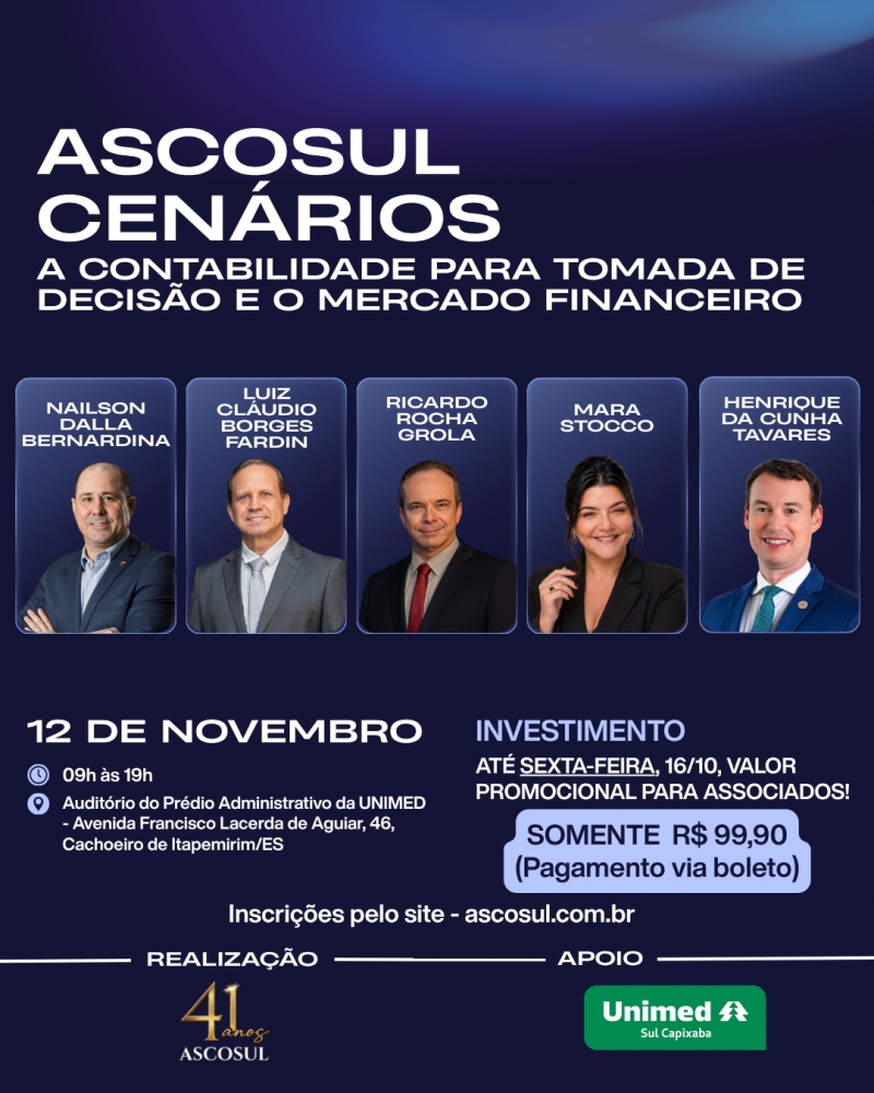 ASCOSUL Cenários - A Contabilidade para Tomada de Decisão e o Mercado Ffinanceiro